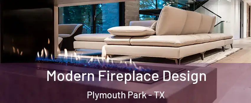 Modern Fireplace Design Plymouth Park - TX