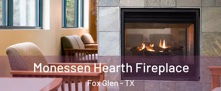 Monessen Hearth Fireplace Fox Glen - TX