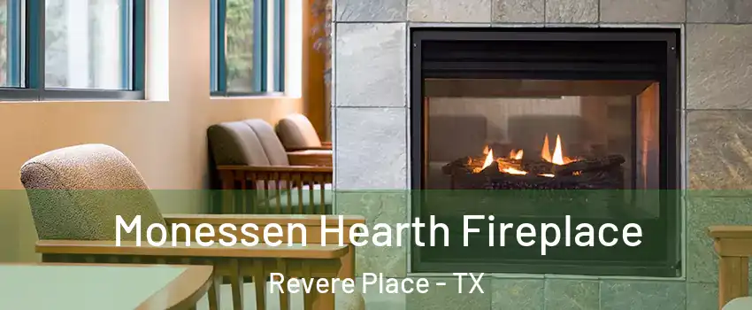 Monessen Hearth Fireplace Revere Place - TX