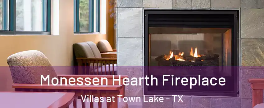 Monessen Hearth Fireplace Villas at Town Lake - TX