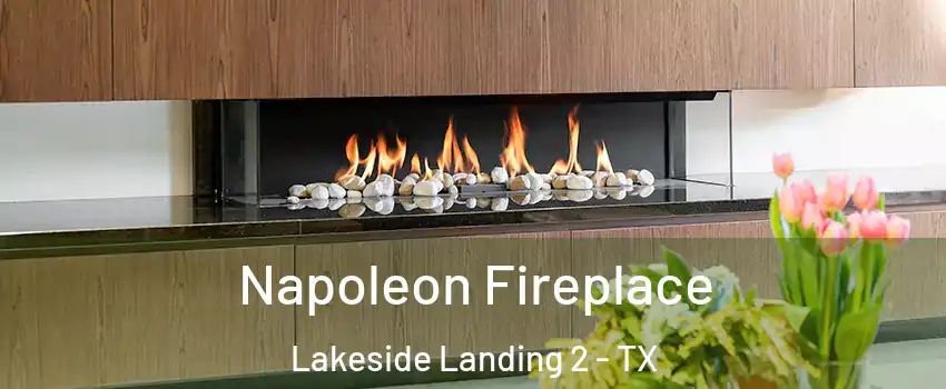 Napoleon Fireplace Lakeside Landing 2 - TX