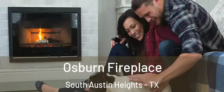 Osburn Fireplace South Austin Heights - TX