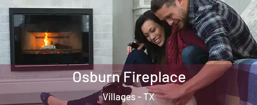Osburn Fireplace Villages - TX