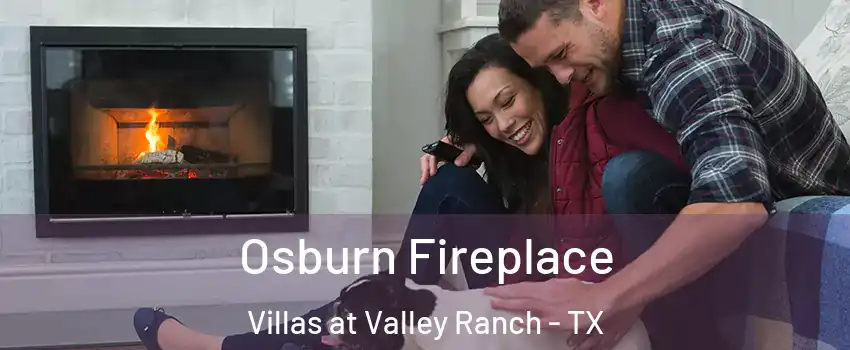 Osburn Fireplace Villas at Valley Ranch - TX