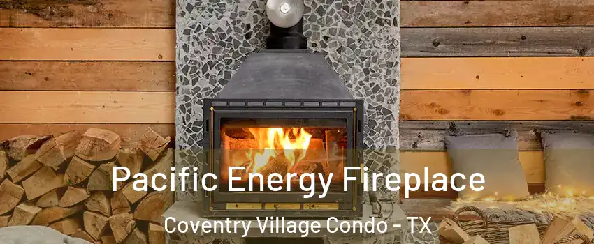 Pacific Energy Fireplace Coventry Village Condo - TX