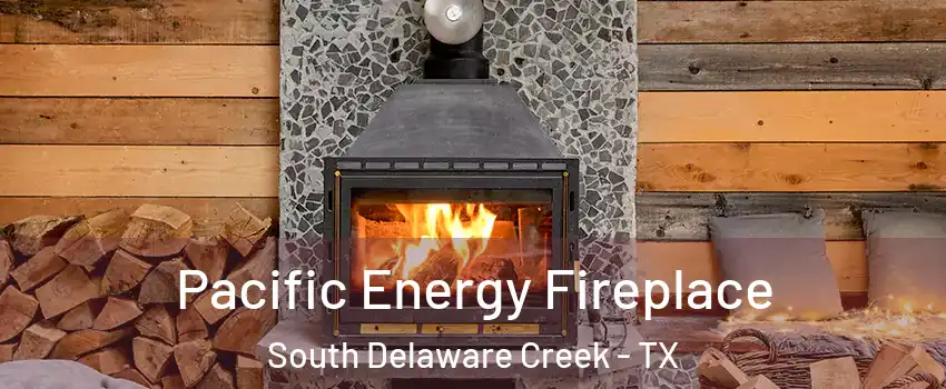 Pacific Energy Fireplace South Delaware Creek - TX