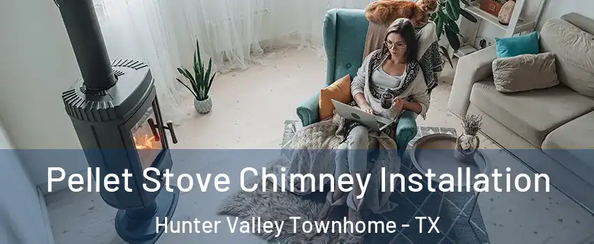 Pellet Stove Chimney Installation Hunter Valley Townhome - TX
