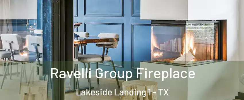 Ravelli Group Fireplace Lakeside Landing 1 - TX