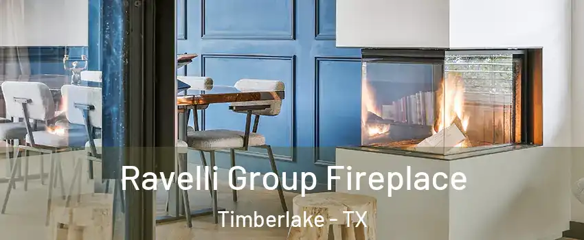 Ravelli Group Fireplace Timberlake - TX