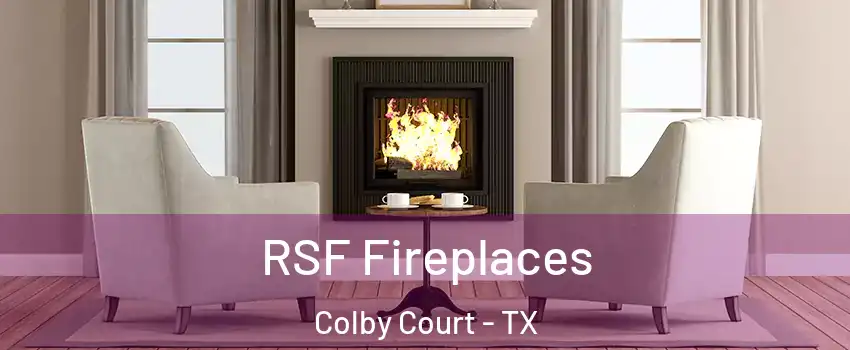 RSF Fireplaces Colby Court - TX