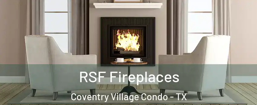 RSF Fireplaces Coventry Village Condo - TX