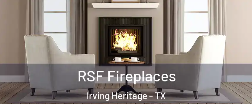 RSF Fireplaces Irving Heritage - TX
