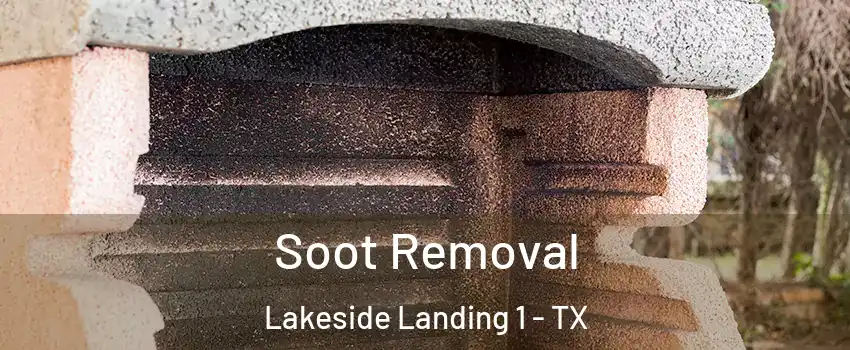 Soot Removal Lakeside Landing 1 - TX