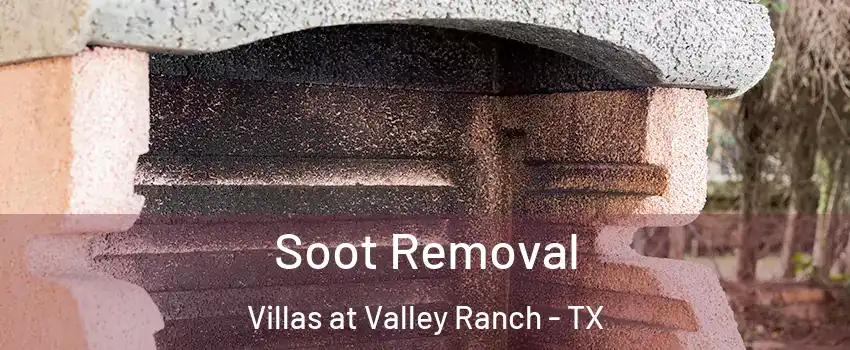 Soot Removal Villas at Valley Ranch - TX