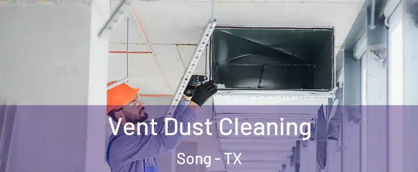 Vent Dust Cleaning Song - TX