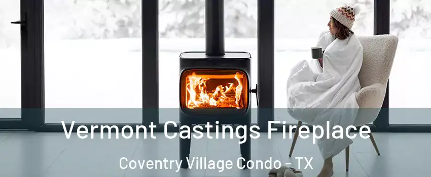 Vermont Castings Fireplace Coventry Village Condo - TX