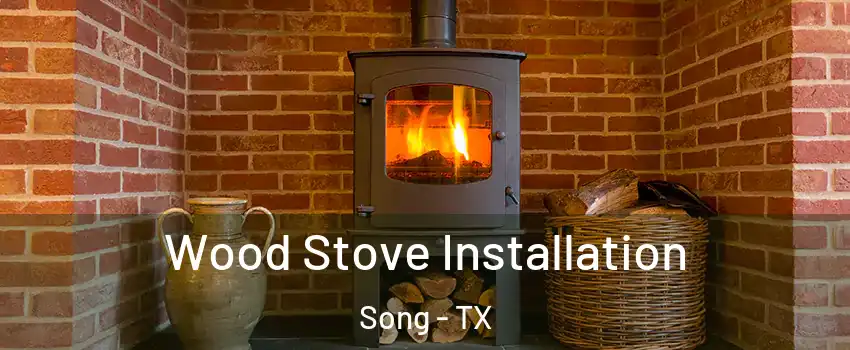 Wood Stove Installation Song - TX